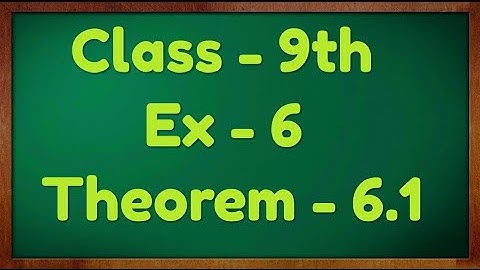 Theorem 6.1 Class 9 |Lines and Angles | If Two Lines Intersect, Vertically Opposite Angles are Equal