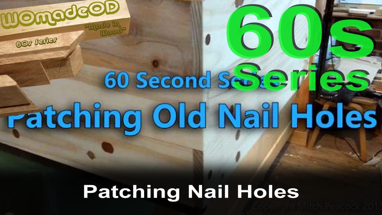 Patching Nail Holes 60 Second Series YouTube
