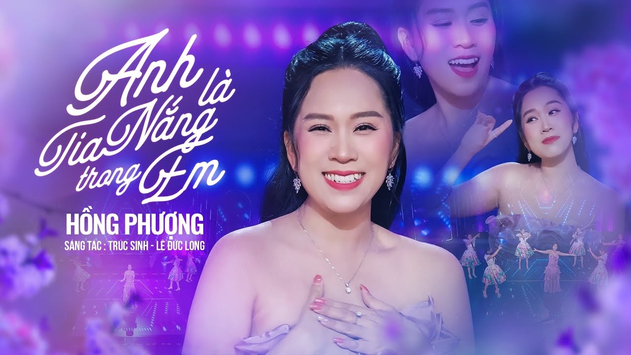 ANH LÀ TIA NẮNG TRONG EM - Hồng Phượng | MV OFFICIAL | Anh là tia nắng trong em ☺️