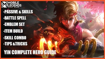 New Hero Yin Complete Guide! Best Build, Skill Combo, Tips & Tricks | Mobile Legends