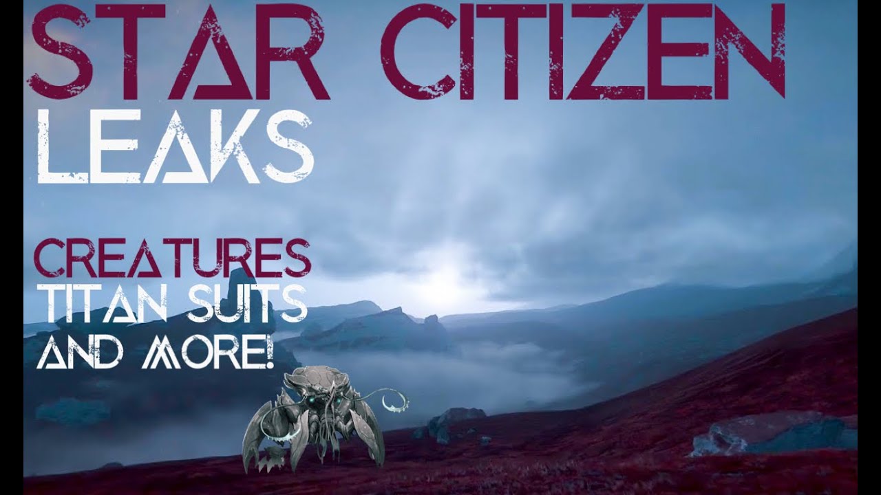 Star Citizen: LEAKS! Titan Suits, New Ship Variants, Creature Behaviors