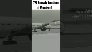 B777 Snowy Landing At Montreal