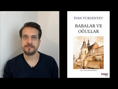 Babalar ve Oğullar/İvan Turgenyev/Kitap Yorumu