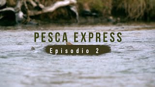 PESCA Express - Ep. 2- Rio Milna. Fly Fishing