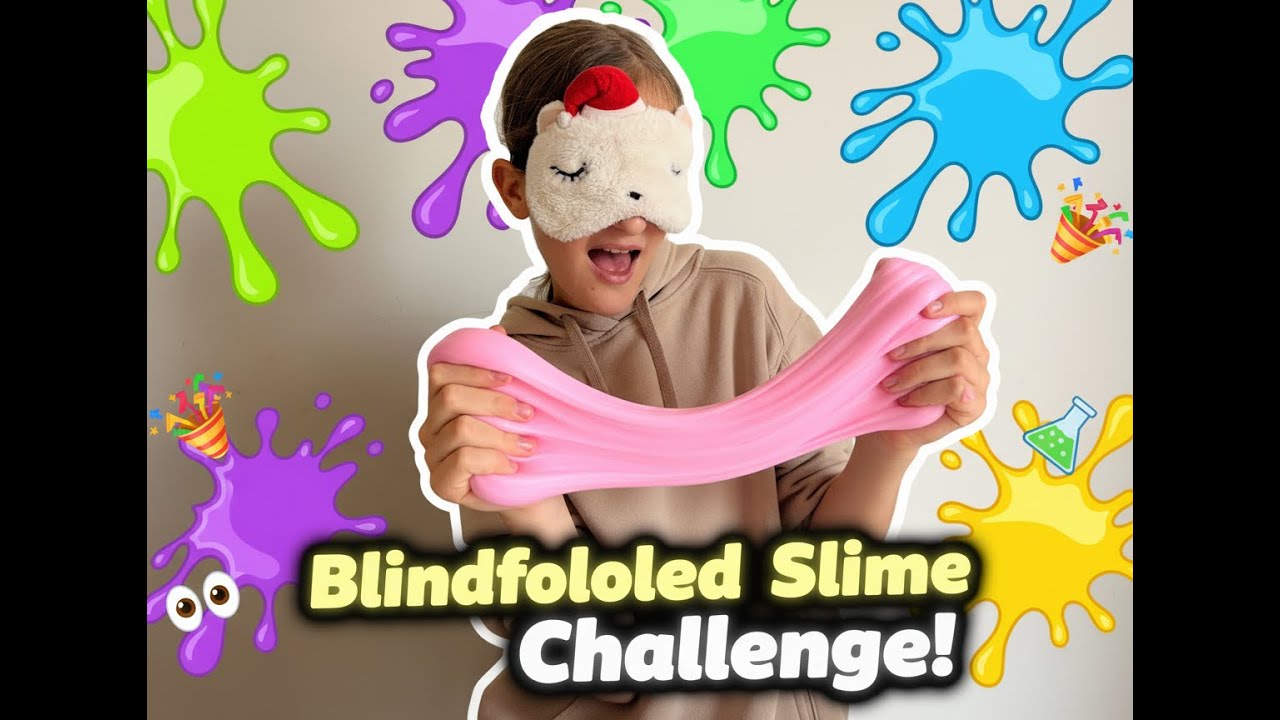 SATISFYING BLINDFOLDED SLIME CHALLENGE