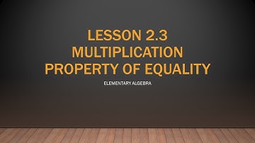 MATH 61 Elementary Algebra 2.3 - Multiplication Property of Equality