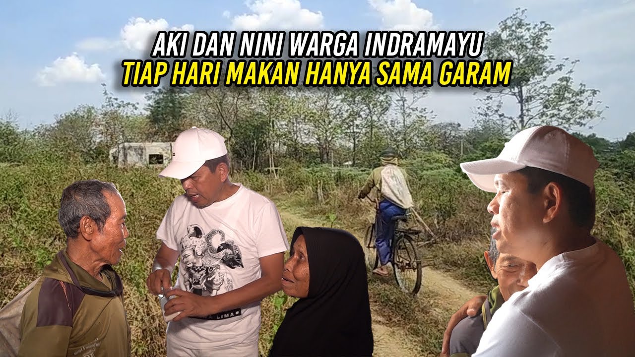 AKI DAN NINI WARGA INDRAMAYU TAK ADA UANG | TIAP HARI MAKAN HANYA SAMA GARAM