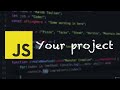 26 Your project