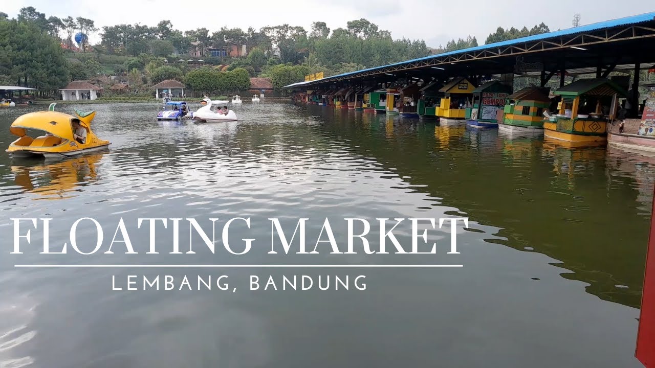 Floating Market in Lembang, Bandung YouTube