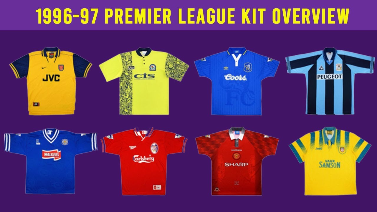 Premier League 1996-97 Kits - All 20 Clubs - YouTube