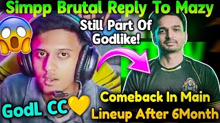 😱Simpp Brutal Reply To Mazy😳 Still Part Of Godlike💛 Reply On Target Godl🚨