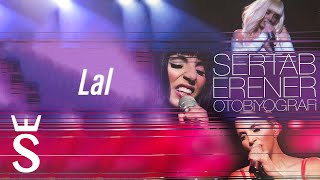 Sertab Erener & @FahirAtakogluOfficial - Lal #Otobiyografi Resimi