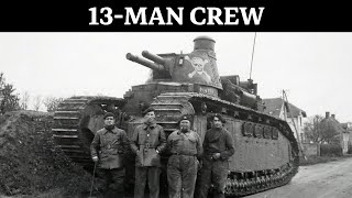 Zeppelin Engines &amp; 13 Tankers: Inside the French Giant Char 2C