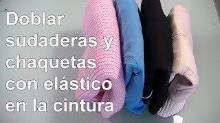 Organizar y doblar sudaderas, chaquetas y jerséis con elástico en la cintura - Método del bolsillito