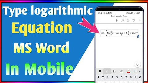 type logarithmic equation ms word in mobile | how to write math equations in world on mobile |
