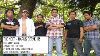 THE NEXT - HARUS BERAKHIR (SINGLE 2009) | BAND INDIE LOKAL