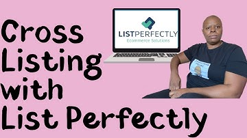 List Perfectly Demo - Cross listing and Re listing with List Perfectly.