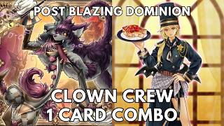 Clown Crew 1.5 card combo post Blazing Dominion (BLZD) TCG 2026 Yugioh