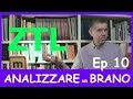 ZTL ep. 10 - Arte di ascoltare: Come analizzare un brano completo