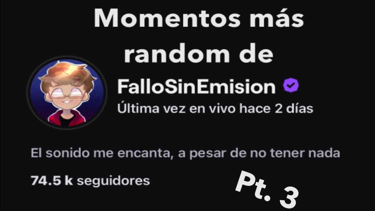 ¡Momentos más random de FalloSinEmision! | Pt. 3
