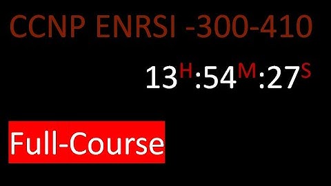 CCNP ENRSI -- 300-410