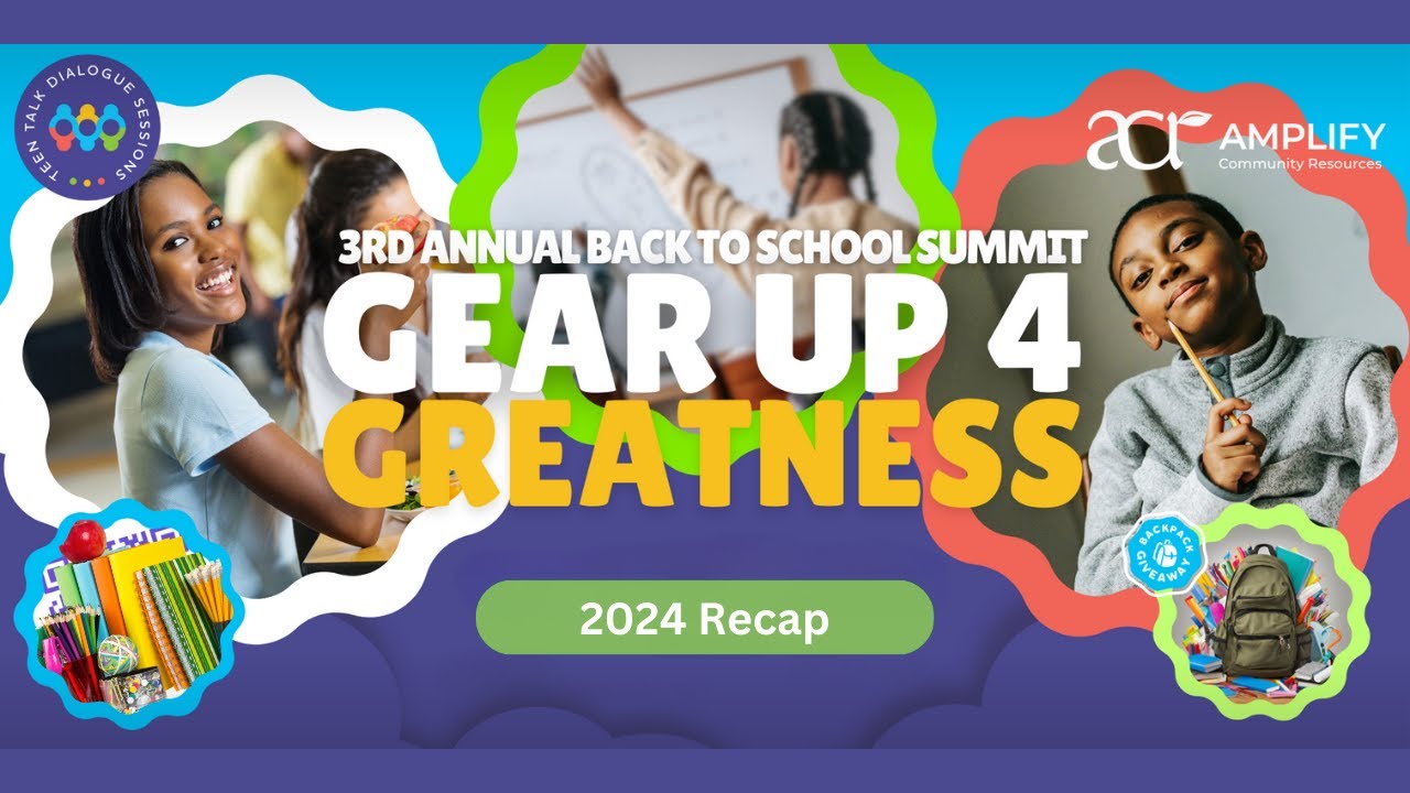 3rd Annual Back To School Summit - Amplify Community Resources
