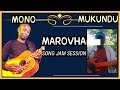 Marovha Jam-Mono Mukundu