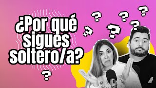 Thumbnail image for ¿Por qué sigues soltero/a? / PODCAST # 99 / Santi y Laurita