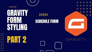 Gravity Form Styling Part 2(গ্রাভিটি ফর্ম স্টাইলিং পর্ব - ২)