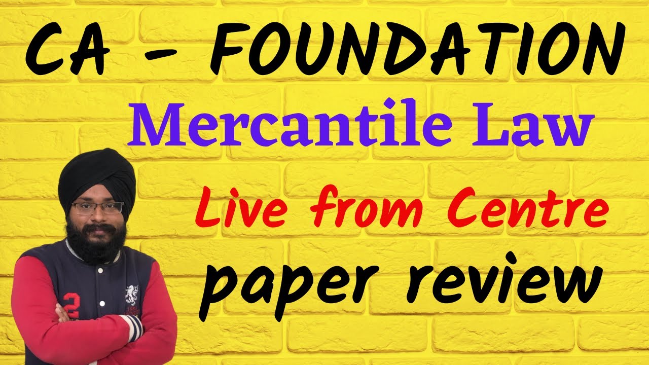 CA Foundation Law  Paper Review - 2/ Live From Centre/ May 2023