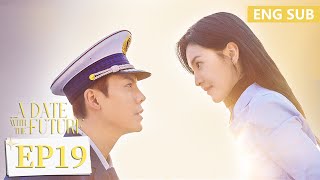 ENG SUB《照亮你 A Date With The Future》EP19——陈伟霆，章若楠 | 腾讯视频-青春剧场