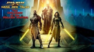 Star Wars: The Old Republic - The Children of the Fallen Empire