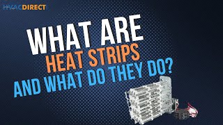 What are Heat Strips and How Do They Work?