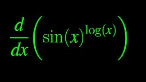 Derivative of sin(x)^log(x) using logarithmic differentiation