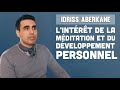 L'intérêt de la méditation et du développement personnel (Interview Idriss Aberkane)