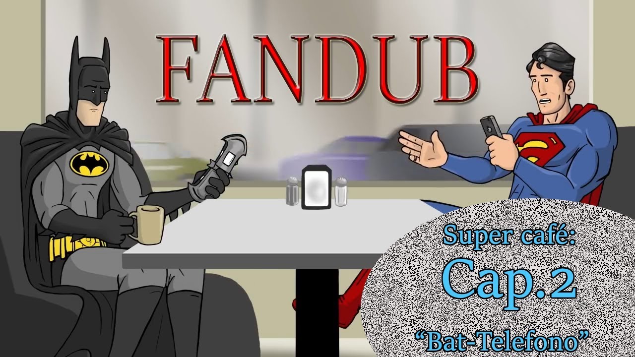 SUPER CAFÉ | Bat-Telefono Cap.2 | FANDUB | Doblaje elTitoWalt
