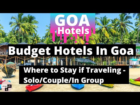 Video: Unde să stați în Goa