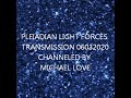 Pleiadian Light Forces via Michael Love | June 3, 2020