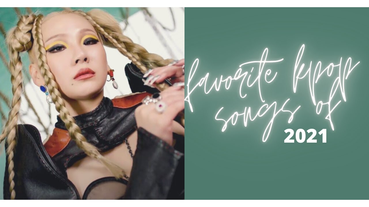 [TOP 100] Favorite Kpop Songs of 2021 - Female Artists (Part 2: 50-1)