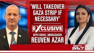 Israel Gaza War | Will Takeover Gaza, Hamas Spreading Lies | Israel Envoy On Netanyahus Gaza Plan