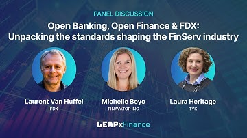 Open banking vs open finance: how FDX is shaping FinServ | LEAPxFinance 2025
