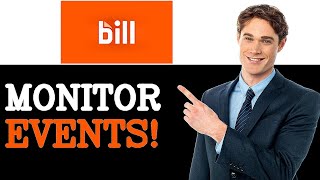 How To Monitor Bill Com Api Events (2025)