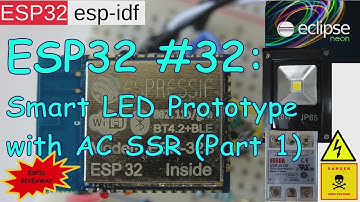 ESP32 #32: ESP32 Smart LED Prototype + ESP32 Giveaway