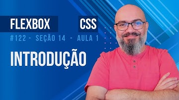 Seção 14 - Aula 1 - flexbox - introdução