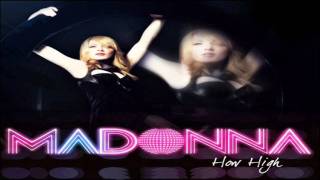 Video thumbnail of "Madonna How High (RMMC Chrystal Mix)"