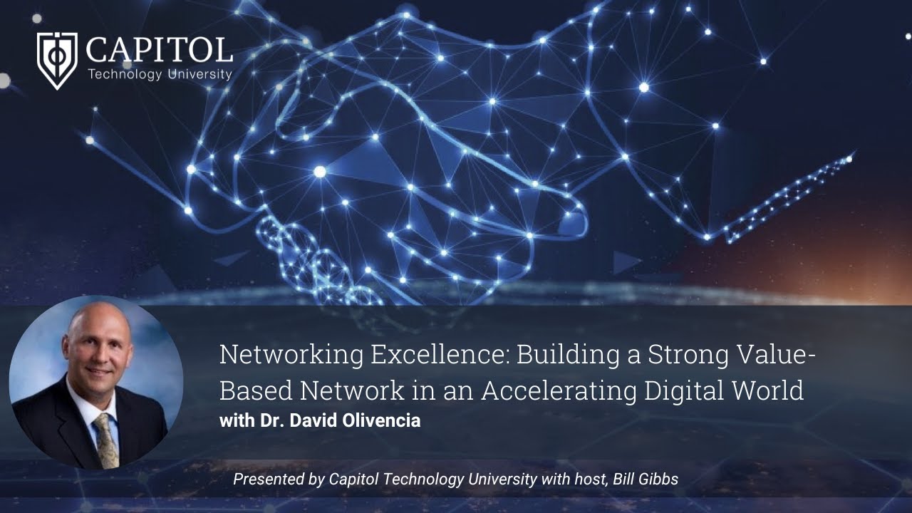 Building a Strong Value-Based Network in an Accelerating Digital World | Dr. David R. Olivencia