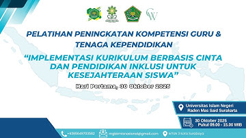 Pelatihan Peningkatan Kompetensi Guru & Tendik | “Implementasi KBC dan Pendidikan Inklusi”