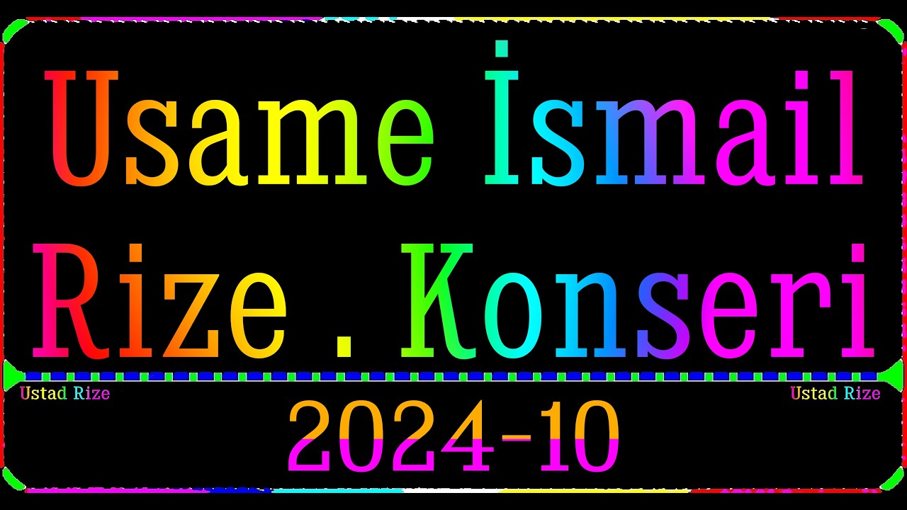 040=Usame İsmail=Rize