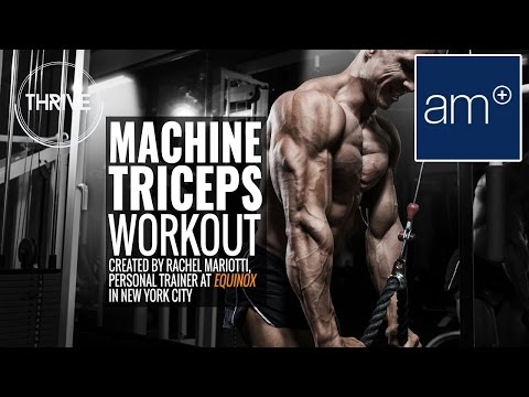 Machine Triceps Workout | Thrive