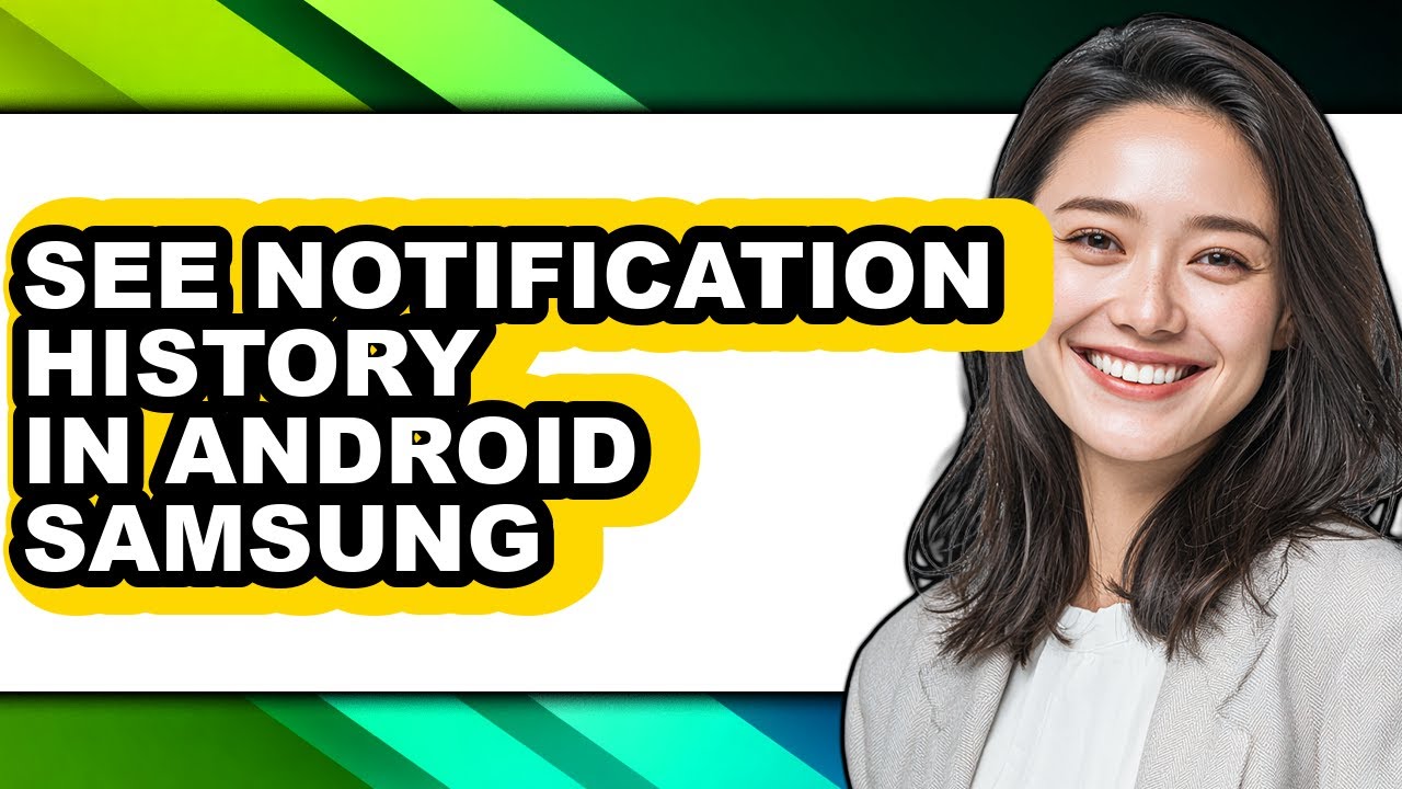 How to See Notification History in Android Samsung - Easy Guide